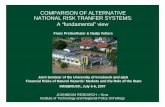 COMPARISON OF ALTERNATIVE NATIONAL RISK TRANFER SYSTEMS .COMPARISON OF ALTERNATIVE NATIONAL RISK