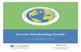 Green Marketing Guide - Duquesne University · 5 Intro to Green Marketing Businesses benefit from green marketing wherein general trends of transparency, connectivity, and increased