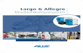 Largo & Allegro - Bold & Cichos€¦ · Kompressor. Wenden Sie sich an Ihre ALUP-Vertretung – wir führen anhand Ihrer Vorgaben eine Simulation aus ...