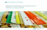 MEASURING CONDUCT AND CULTURE - oliverwyman.com€¦ · Senior executives across many industries are now focused on measuring, managing, and reporting on conduct and culture. While