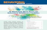 10 Marketing Must-Haves for Behavioral Healthcare … · Embrace Social Media ... 10 Marketing Must-Haves for . Behavioral Healthcare ... healthcare facilities should be active on