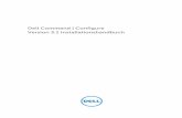 Dell Command | Configure Version 3.1 Installationshandbuchtopics-cdn.dell.com/pdf/dell-cmnd-config-v3.1_Deployment-Guide_de... · Dell Command | Configure ist eine komprimierte Softwareanwendung,