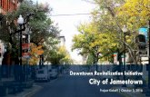 Downtown Revitalization Initiative City of Jamestown · Downtown Revitalization Initiative: Consulting Team HR&A Advisors, Inc. Downtown Revitalization Initiative | 7 Jamestown Local