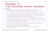 Chapter 2: The Domain Name System - uni-halle.deusers.informatik.uni-halle.de/~brass/ · 2. The Domain Name System 2-3 Overview 1. Name Space, Record Types 2. How the DNS works 3.