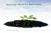 Publication date: 15.06.2013 no copying without permission ... · biochar Quality mandate (bQm) v. 1.0 Foreword Biochar is defined as ‘a solid aterial obtained fro ther oche ical