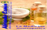 5 1 o N 6 O La Medicina Ñ Homeopática A - UCundinamarca€¦ · pequeñas bolas de azúcar, aunque el desarrollo de la industria homeopática los presenta, también, ...