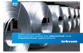 TRIMET Aluminium SE Aluminium wires for electrical and · We produce customized aluminium wires for electronic and mechanical applications ... welding and railway engineering, cables