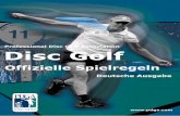 Professional Disc Golf Association Disc Golfdiscgolf.de/wp-content/uploads/2011/03/PDGA_Regeln_2011_online1.pdf · 4 Einleitung Die wachsende Beliebtheit des Disc Golf-Sportes verdankt
