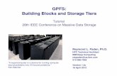GPFS: Building Blocks and Storage Tiersstorageconference.us/2012/Presentations/T04.Paden.pdf · GPFS: Building Blocks and Storage Tiers Tutorial 28th IEEE Conference on Massive Data