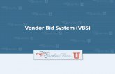 Vendor Bid System (VBS) - Florida Department of Management ...€¦ · •Vendor Bid System Overview ... water management districts, ... Enter your Advertisement Number based on your