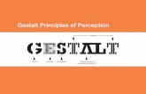 Gestalt Principles of Perception - University of Houstondesign.uh.edu/dossett/pdf/fund/2014_02/ART1330_GestaltPrinciples.pdf · Closure The elements are perceived holistically as