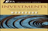 Investments Workbook: Principles of Portfolio and Equity ... · CHAPTER 5 Portfolio Risk and Return: Part I 31 ... CHAPTER 10 Equity Valuation: Concepts and Basic Tools 67 Learning