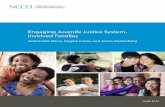 Engaging Juvenile Justice System-Involved Families · Engaging Juvenile Justice System- Involved Families Antoinette Davis, ... and family advocates, ... ties between youth and caregivers