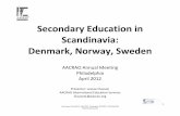 Secondary Education in Scandinavia: Denmark, Norway…€¦ · 1 One Dupont Circle NW │ Suite 1B7 │ Washington, DC 20037 │ 202.296.3359 Secondary Education in Scandinavia: Denmark,
