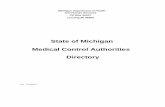 State of Michigan Medical Control Authorities Directory€¦ · Baraga County MCA Counties Involved BARAGA Todd V. Ingram, M.D. Baraga County Medical Control 18341 US-41 Phone: (906)524-6118