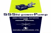 SSSﾊｲﾊﾟﾜｰﾎﾟﾝﾌﾟ - sakuraseisakusho.co.jp · SAKURA SEISAKUSHO, LTD SSShi-powerPump Large-Capacity, High Pressure Controlled-Capacity Process Pump. Sakura Seisakusho,