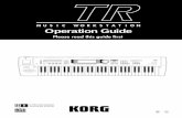TR Operation guide - zZoundsmedia.zzounds.com/media/TR_OpGuide_E2-13e1949304c66ce3393ce3… · Korg TR music workstation. ... • Voice Name List (included in the CD-ROM) Operation