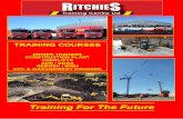 Training For The Future - Ritchies Training Centre · Training For The Future TRAINING COURSES DRIVER TRAINING ... Lifting equipment must be of adequate strength and stability for