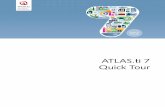 ATLAS.ti 7 Quick Tour · BASIC CONCEPTS 6 Basic Concepts ATLAS.ti – The Knowledge Workbench The image of our software as a “knowledge workbench” is more than just a