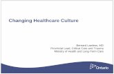Changing Healthcare Culture - Critical Care Canada · Changing Healthcare Culture ... culture is key part of improving patient and staff safety ... PowerPoint Presentation Author: