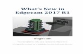 What’s New in - Vero Softwaredownloads.verosoftware.com/Edgecam/2017R1/EC2017R1_WhatsNew… · What’s New in Edgecam 2017 R1 This document highlights new product features and