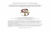 Thelema Society: The Message · Thelema Society: The Message "Thelema kann nur dann ein neues Äon verwirklichen, wenn der Mensch staunt über die Schönheit und den Willen seiner