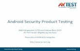 Android’Security’ProductTes1ng’ - AV-TEST · Android’Security’ProductTes1ng ... • “Are’free’Android’virus’scanners’any’good ... – Which’apps’spy’on’me’and’can
