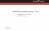 NetBackup Installation Guide for UNIX and Linux · VERITAS NetBackup™ 6.0 Installation Guide for UNIX and Linux N15256B September 2005