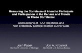 Josh Pasek Jon A. Krosnick - aapor.org€¦ · To Assess This . . . • Examine what proportion of individuals hold particular beliefs about the Census • Test whether those beliefs