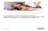 ELECTRICAL AND ELECTRONIC TOYS - sgs.com · the major electrical, mechanical and thermal hazards of electric toys. ... All toys with an electrical and electronic function, even if