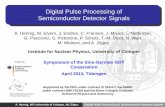 Digital Pulse Processing of Semiconductor Detector Signals · A. Hennig, IKP, University of Cologne, AG Zilges Digital Pulse Processing of Semiconductor Detector Signals Digital Pulse