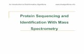 Protein Sequencing and Identification With Mass Spectrometrycseweb.ucsd.edu/classes/wi05/cse206b/notes/L4.pdf · Protein Sequencing and Identification With Mass ... de Novo interpretation