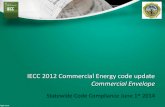 IECC 2012 Commercial Energy code update Commercial Envelope€¦ · IECC 2012 Commercial Energy code update Commercial Envelope ... C404 Service Water Heating –With sections C404.1