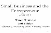 CHAPTER 5 Small Business and the Entrepreneur · franchising within the context ... - “System thinkers,” seeing the whole process ... CHAPTER 5 Small Business and the Entrepreneur