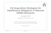 CSI Acquisition Strategies for in MIMOrxb.weebly.com/uploads/2/8/5/6/28566257/xiongbin_defense_final.pdf · CSI Acquisition Strategies for ... In Multi‐user massive MIMO [Rao, Lau,