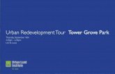 Urban Redevelopment Tour Tower Grove Park - ULI St. Louisstlouis.uli.org/wp-content/uploads/sites/51/2013/08/Tour_Booklet1.pdf · Urban Redevelopment Tour Tower Grove Park. ... of