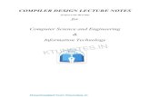 in Computer Science and Engineering Information … · COMPILER DESIGN LECTURE NOTES (Subject Code: ... The phases of a compiler, Cousins of the compiler, The grouping of phases,