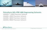 Petroferm MIL-PRF-680 Degreasing .Petroferm MIL-PRF-680 Degreasing Solvents AXAREL® 1000 Precision