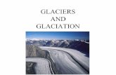 GLACIERS AND GLACIATION - geology/12_glaciers ppt.pdf · PDF fileGLACIERS AND GLACIATION . ... Mass balance in glaciers •Accumulation ... –Wind-sorted material, generally reworked