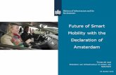Future of Smart Mobility with the Declaration of Amsterdam · Future of Smart Mobility with the Declaration of Amsterdam ... Why is the Declaration of Amsterdam so ... • Create