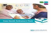 Cone Health Retirement Plans - VALIC .Cone Health Retirement Plans. The Moses H. Cone Memorial Hospital