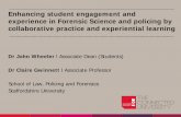 Enhancing student engagement and experience in Forensic ... Wheel… · Enhancing student engagement and experience in Forensic Science and policing by collaborative practice and
