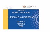 ENGLISH HOME LANGUAGE LESSON PLAN EXEMPLARS GRADE 1 TERM 4 T4 English HL Gr 1.pdf · ENGLISH HOME LANGUAGE LESSON PLAN EXEMPLARS GRADE 1 TERM 4 ... Teaching and Assessment process