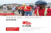 ANNUAL REPORT 2016 - Canadian Global Response · annual report 2016 brief look president ... cgr. 10 throughout 2016 we ... cgr facilitated 7 events in 2016 training cgr team arrives