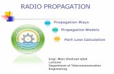 RADIO PROPAGATION - University of Engineering and ...web.uettaxila.edu.pk/cms/teWCbs/notes/Lec 7 Radio Propagation.pdf · Department of Telecommunication Engineering ... Refracting