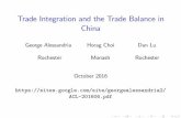 Trade Integration and the Trade Balance in China · Trade Integration and the Trade Balance in ... Heterogeneous producers with dynamic exporting decision ... = Vt (h,1) Vt (h,0)