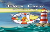 Department of Transport Junior Crew - DOT Home · Department of Transport Junior Crew ... 2. Lifejackets should be worn by everyone, ... decide what you will pack in your survival