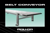 BELT CONVEYOR - Rollco€¦ · 4 PRODUCT OVERVIEW Rollco Belt Conveyors Here at Rollco we pride ourselves in being able to meet the needs of every customer as quickly and efficiently