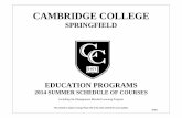 CAMBRIDGE COLLEGE ·  · 2014-05-19MGT - Healthcare MHC 710 BS01 Risk Management in Health Care 3.00 Christine F. Shirtcliff Open ... MMG 521 BS01 Managerial Accounting 3.00 TBA