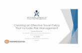 Creating an Effective Travel Policy That Includes Risk ...hospitalitylawyer.com/wp-content/uploads/Travel-Policy-General... · Creating an Effective Travel Policy ... Creating an